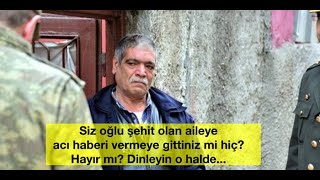 SİZ HİÇ ŞEHİT HABERİ VERMEYE GİTTİNİZ Mİ (TÜM ŞEHİTLERİMİZİN ANISINA)