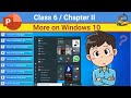 Class 6 Chapter 2 - More on Windows 10 | CBSE based More on Windows 10 | NCERT