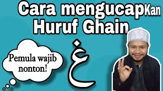 Bagaimana cara mengucapkan Huruf Ghain غ , BELAJAR TAJWID MUDAH DAN CEPAT