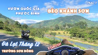 Phượt Củ Chi - Đà Lạt | Vườn Quốc Gia Phước Bình, đèo Khánh Sơn, TRƯỜNG SƠN ĐÔNG | PHẦN 3