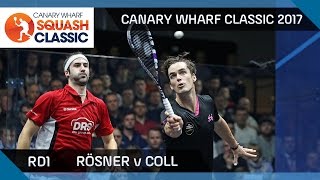 Squash: Rösner v Coll - Canary Wharf Classic 2017 Rd 1 Highlights