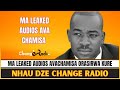 MA LEAKED AUDIOS AVACHAMISA ORASIRWA KURE | NHAU DZE CRZ