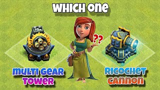 ricochet cannon vs multi gear tower 🔥#clashofclans #coc