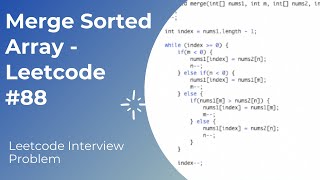 Merge Sorted Array | Space and Time Complexity | Leetcode #88 Interview Problem