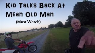 Angry Old Man Yell's At Dirtbiker's!!! (Episode - 5)