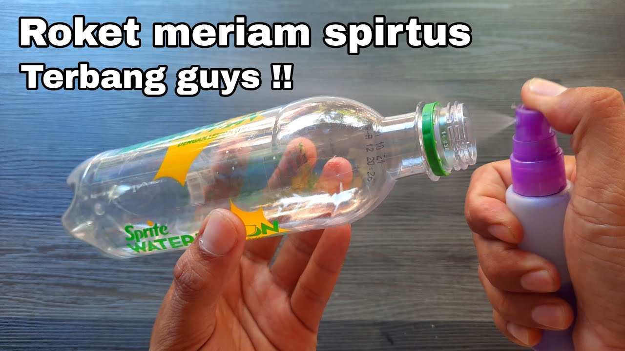 Membuat Roket Meriam Spirtus Dari Botol Bekas - YouTube