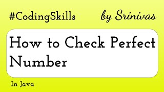 How to Check Perfect Number in Java | Coding Skills