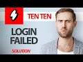 How To Fix Ten Ten App Login Failed | Step By Step