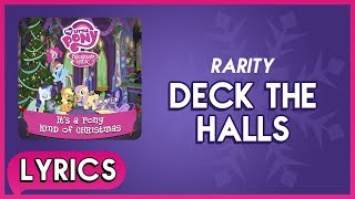 Rarity - Deck the Halls (Lyrics) - MLP: It's a Pony Kind of Christmas (Album) [HD]