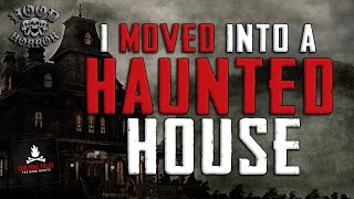 "I Moved into a Haunted House" Creepypasta 🧱 Hood Horror (Scary Horror Stories Audiobook)