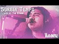 Surely Tempo [Live at The Range]