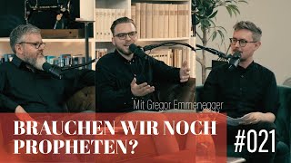 Brauchen wir noch Propheten? Falsche Prophezeiungen und die Zukunft der Prophetie. // Podcast # 021