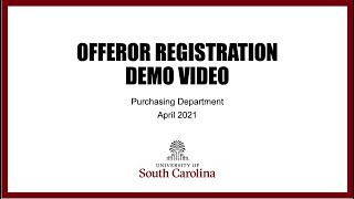 Offeror Registration Demo Video - April 2021
