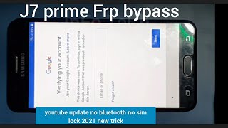 Samsung J7 Prime Frp lock bypass/J7 prime how to remove google lock new trick 2021j7 prime frp reset