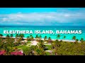 eleuthera island bahamas best things to do u0026 visit 2024