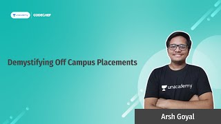 Demystifying Off-Campus Placements - AMA with Arsh Goyal