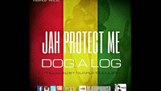 Jah Protect Me By Dogalog