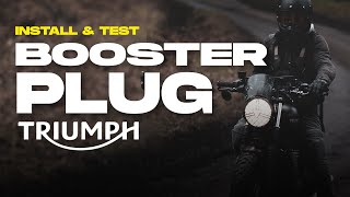 Booster Plug Install \u0026 Review - Curing the flat spot on your Triumph