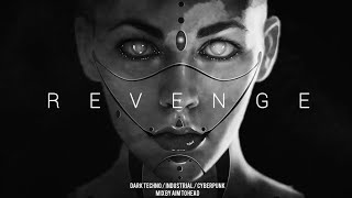 Dark Techno / Industrial / Cyberpunk Mix 'Revenge' | Dark Electro