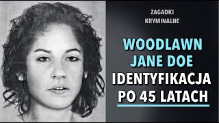 SPRAWA WOODLAWN JANE DOE  | KAROLINA ANNA