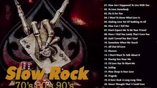 Scorpions, Bon Jovi, Led Zeppelin, Aerosmith, U2, Eagles - Slow Rock Love Songs 70's 80's