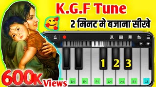 KGF Chapter 2 - Tune Mobile Piano Tutorial | Yash | Sanjay Dutt | Raveena | Shrinidhi | Kgf 3