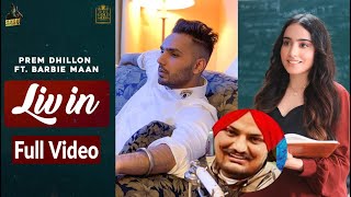 LIV IN (OFFICIAL Video) Prem Dhillon ft Barbie Maan | Sidhu Moose Wala | Latest Punjabi Songs 2020