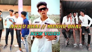 😀AKKU BHAI/😀/MESHU BHAI NEW VIDEO COMEDY NEW 🤡😜 INSTA MODEL