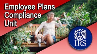 Employee Plans Compliance Unit (EPCU)