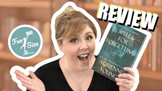 Spells for Forgetting by Adrienne Young - Book Review w/Spoiler Section