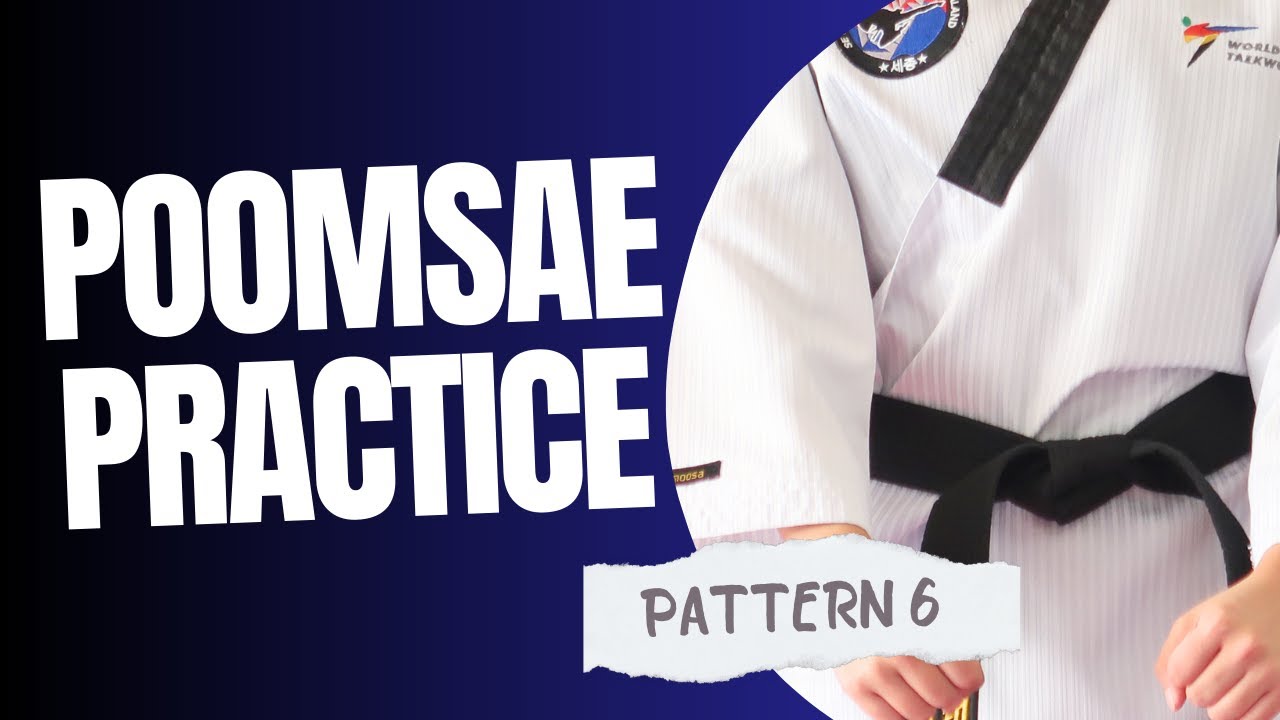 Yook Jang Pattern 6 Taekwondo Poomsae Practice Youtube