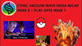 CTHBL Vacuum Wave Two Week Mega Recap (Week 8 and Playoffs)