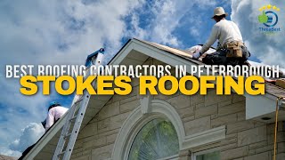 Stokes Roofing: Your Trusted Roofing Experts in Peterborough, Ontario!