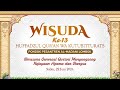 🔴LIVE - WISUDA KE-13 | Huffadzul Qur'an Wa Kutubitturats Ponpes Al-Madani Lombok