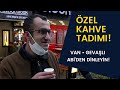 Gerçek Vanlılar Beğendi Bile! • Vanlı Abi'den Özel Kahve Tadımı | Muhsin Aldemir #van #bursa #kahve