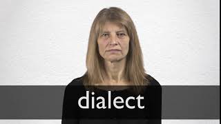 How to pronounce DIALECT in British English