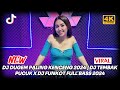 DJ DUGEM PALING KENCENG 2024 | DJ TEMBAK PUCUK X DJ FUNKOT FULL BASS 2024