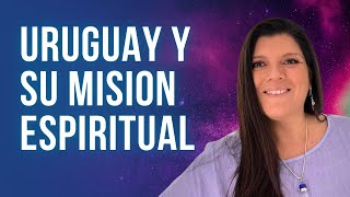 Descubre el Poder Espiritual de URUGUAY Para la Nueva Humanidad |CONSCIENCIA NUEVA HUMANIDAD