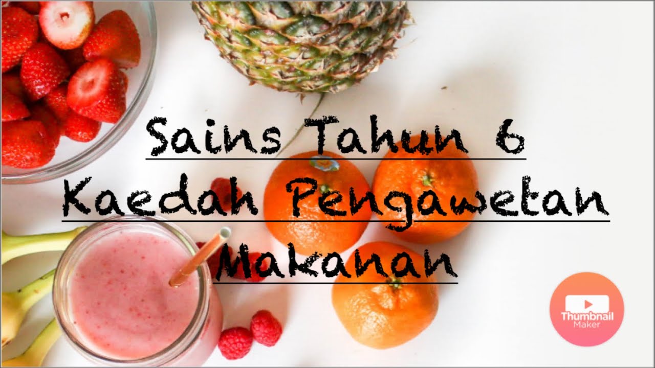 KAEDAH PENGAWETAN MAKANAN #sayacikgubiasa #makcikpelangi #cikgooTUBE ...