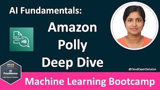 AIF-C01 Module 2.6 - Amazon Polly Deep Dive