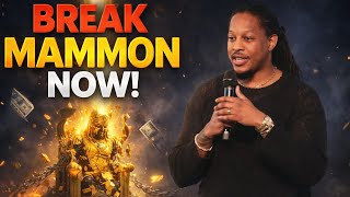 The Spirit of Mammon Is Controlling You (Break It Now!) | Prophet Lovy Elias