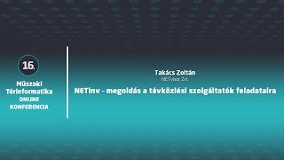 Takács Zoltán: NETinv – megoldás a távközlési szolgáltatók feladataira