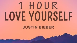 Justin Bieber - Love Yourself (Lyrics) | 1 HOUR