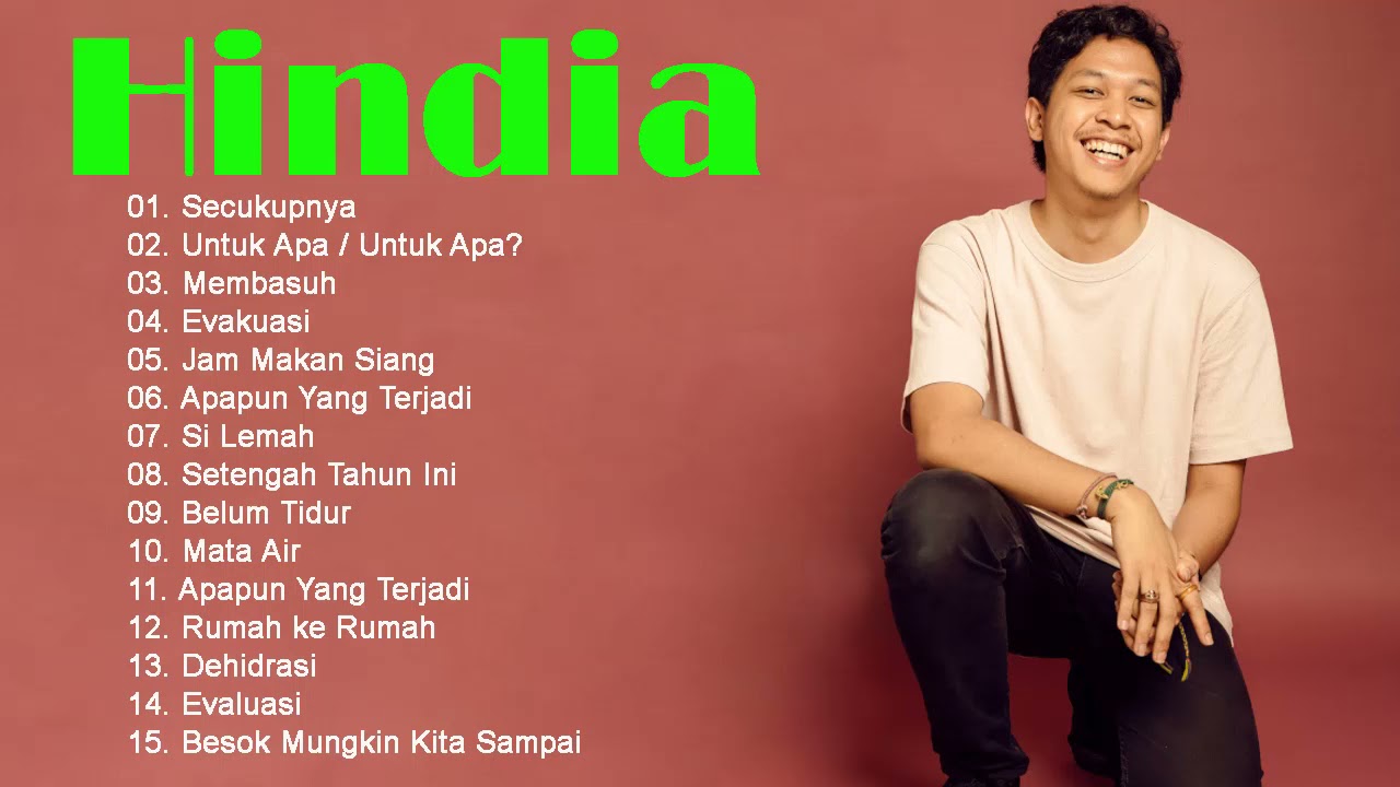 Full Album HINDIA(Baskara Putra) TERBARU - Kumpulan Lagu HINDIA(Baskara ...