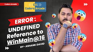 🔥 Error: undefined reference to winmain@16! 🔥Fix & Level Up Your Coding in VS Code | Coders Arcade"