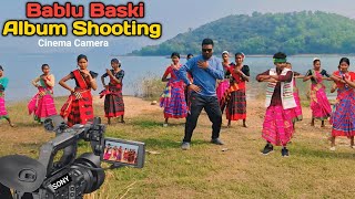 Bablu Baski Puylu Album shooting vlog