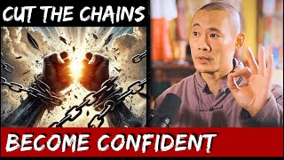 Cut the Chains, Become Mentally \u0026 Physically Confident - Shi Heng Yi