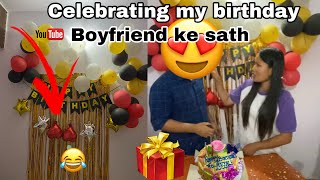 पहली बार Cake 🎂 cutting Kiya 😂Meri Birthday main | Boyfriend Ke sath | Bangalore