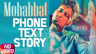 Kambi | Mohabbat | Phone Text Story | Releasing on 11th May | Speed Records