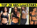 TOP 20 HOTTEST LoveSTARS WITH ABS IN 2023